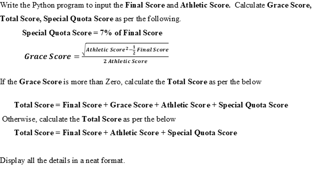 Solved Write the Python program to input the Final Score and | Chegg.com