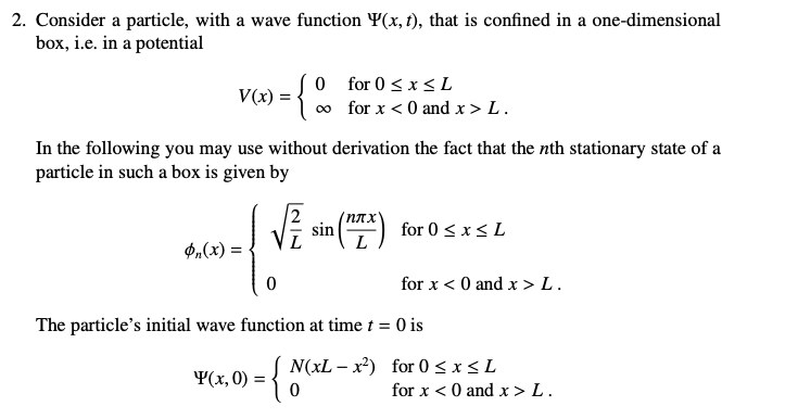 Solved 2. Consider a particle, with a wave function (x, t), | Chegg.com