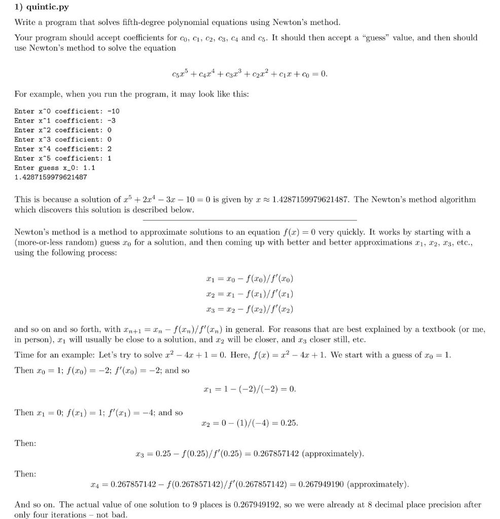 Solved 1) quintic.py Write a program that solves | Chegg.com