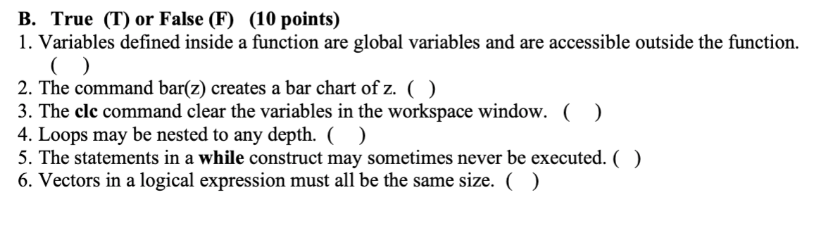 Solved B. True (T) or False (F) (10 points) 1. Variables | Chegg.com
