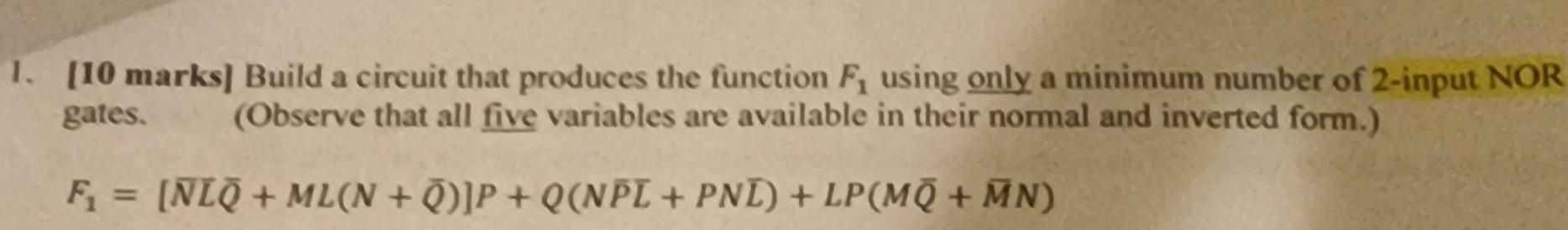 Solved 1. [10 marks] Build a circuit that produces the | Chegg.com