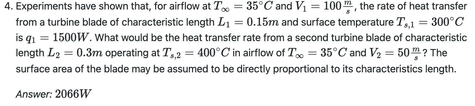 Solved 4. Experiments have shown that, for airflow at | Chegg.com