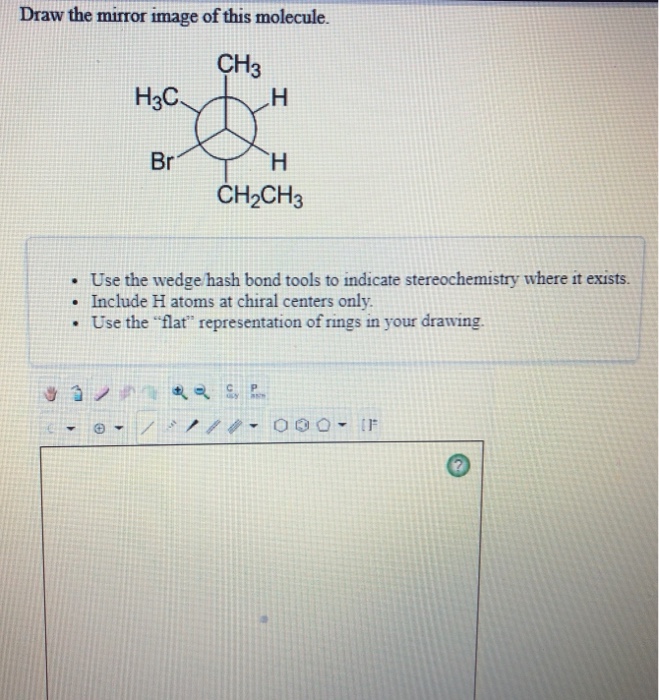 Solved Draw the mirror image of this molecule. CH3 H3C Br