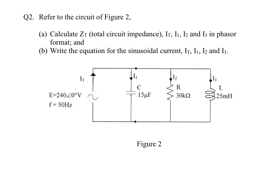 Solved 22. Refer to the circuit of Figure 2 , (a) Calculate | Chegg.com