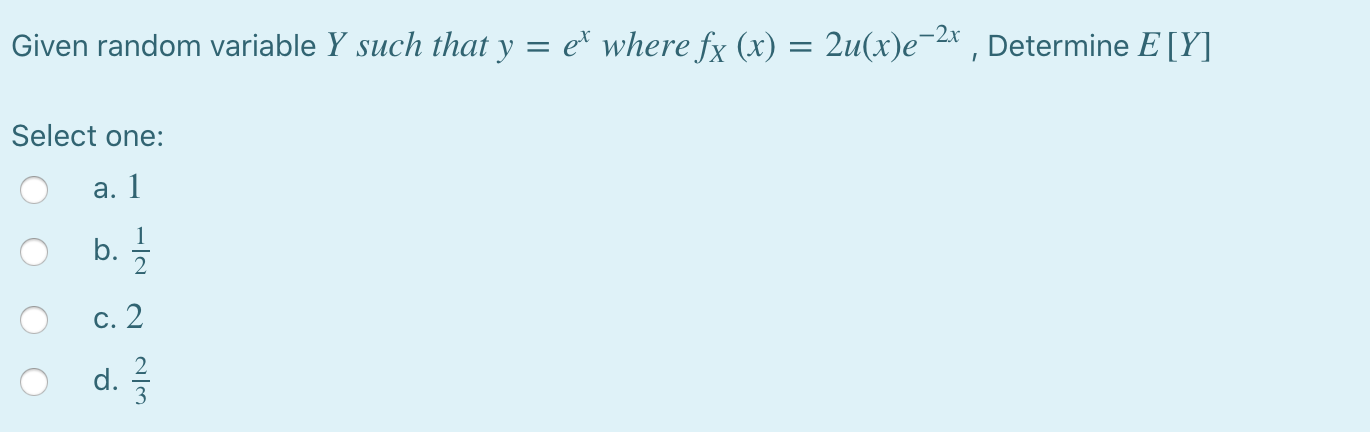 Solved Given Random Variable Y Such That Y El Where Fx Chegg Com