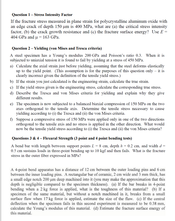 Solved Question 1 - Stress Intensity Factor If the fracture | Chegg.com