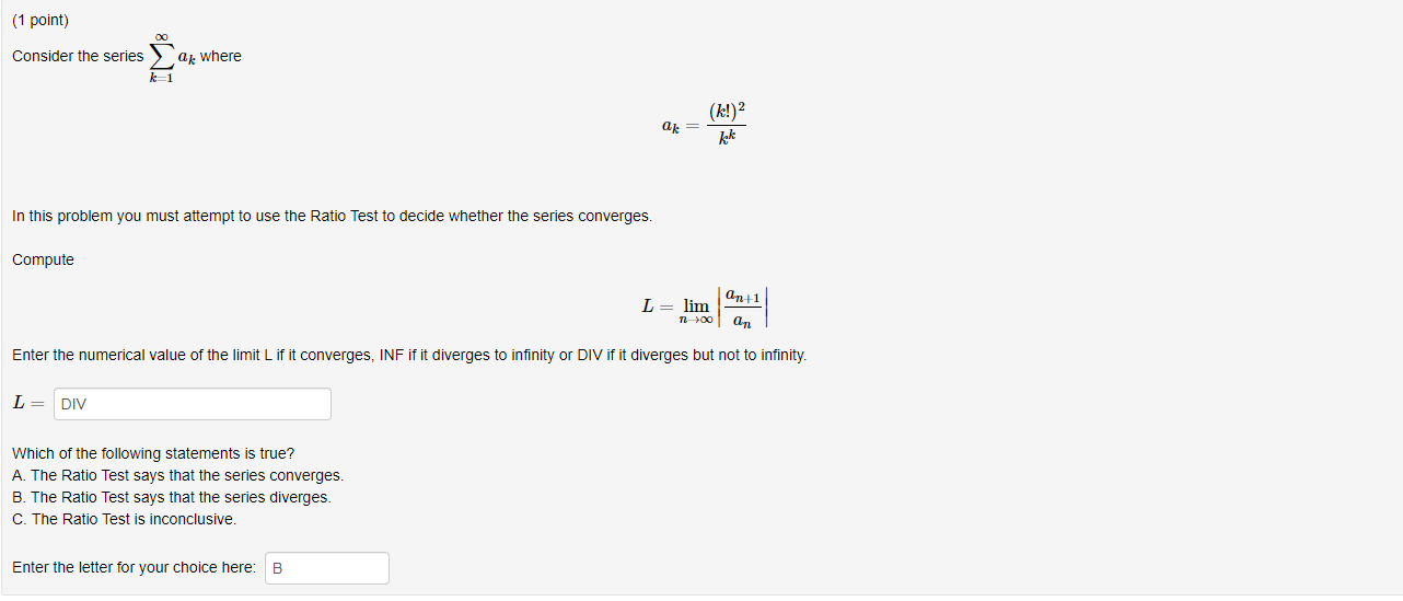 Solved (1 point) Consider the series ∑k=1∞ak where | Chegg.com