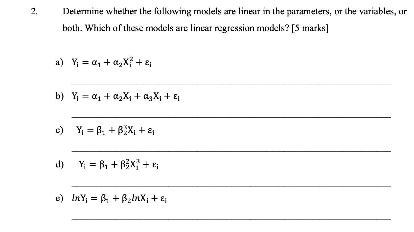 Solved 2. Determine whether the following models are linear | Chegg.com