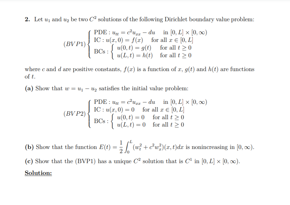 2 Let Uj And Uy Be Two C Solutions Of The Follow Chegg Com