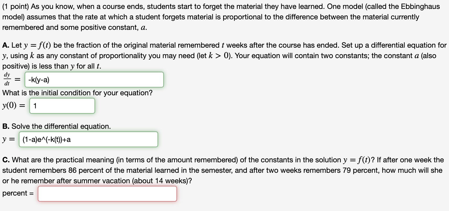 Solved (1 point) As you know, when a course ends, students | Chegg.com