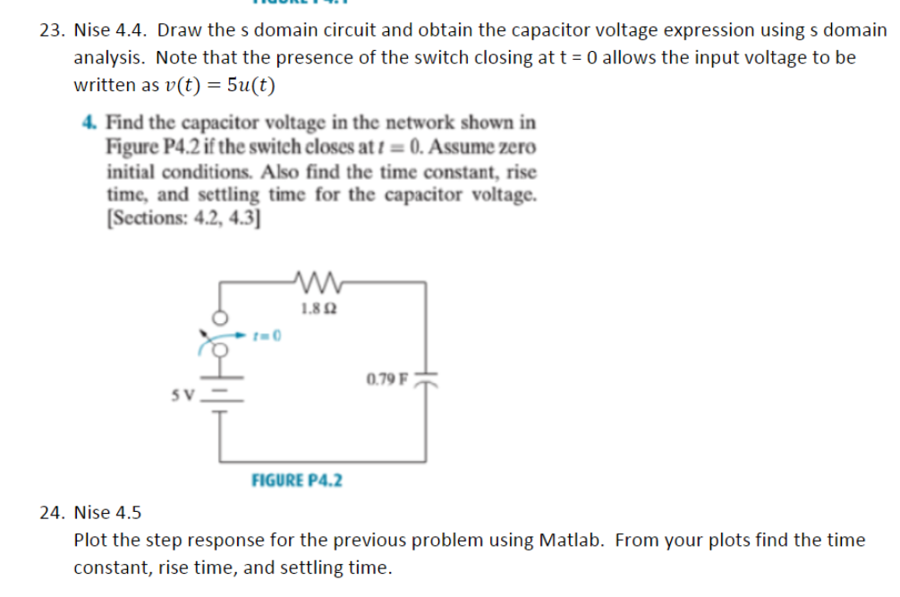 Solved 23. Nise 4.4. Draw the s domain circuit and obtain