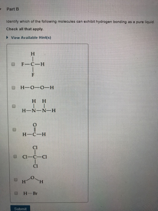 Solved Part B Identify which of the following molecules can