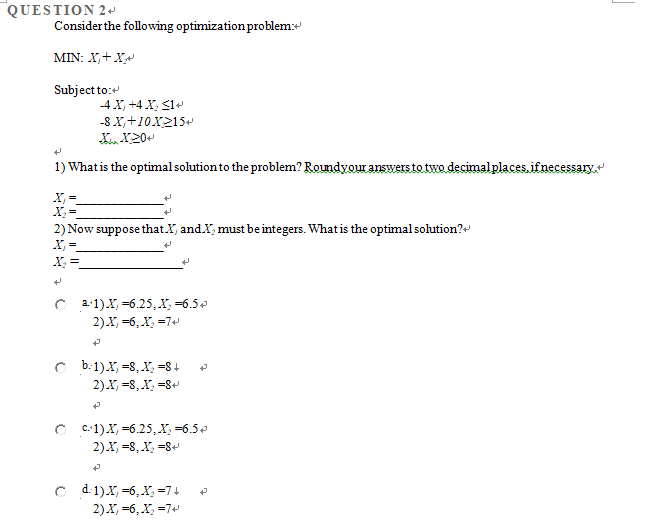 Solved QUESTION 2 Consider the following optimization | Chegg.com