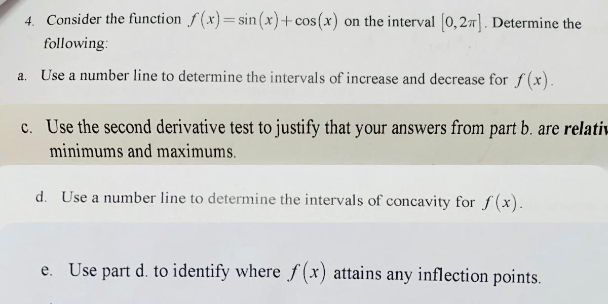 Solved 4. Consider the function f(x)=sin(x)+cos(x) on the | Chegg.com