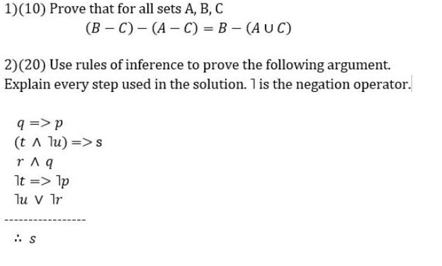 Solved 1)(10) Prove That For All Sets A, B, C (B-C)-(A-C) = | Chegg.com