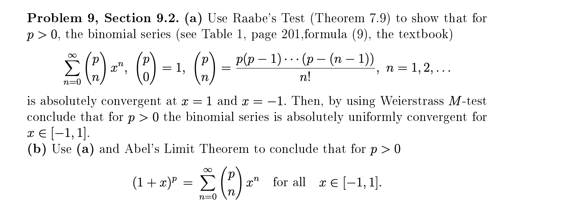 Solved Problem 9, Section 9.2. (a) Use Raabe's Test (Theorem | Chegg.com