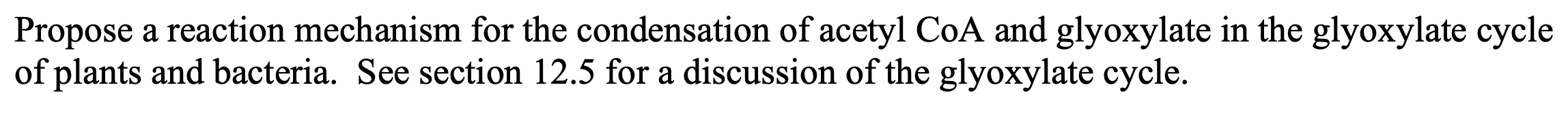 Solved Propose a reaction mechanism for the condensation of | Chegg.com