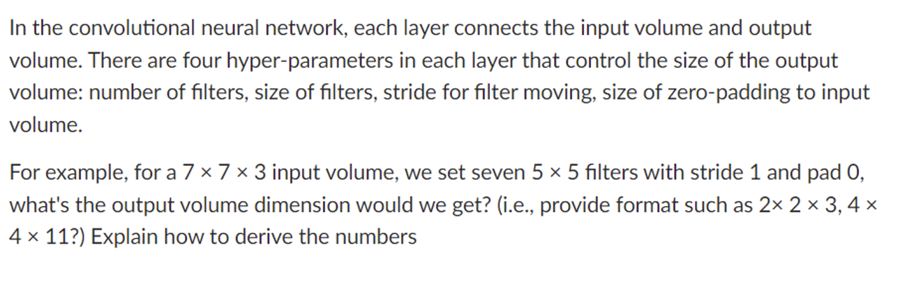 Solved In the convolutional neural network, each layer | Chegg.com