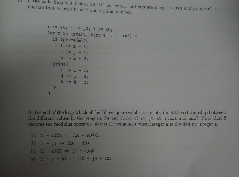 Solved 13. IH the code fragment below, i0, j0, k0, start and | Chegg.com
