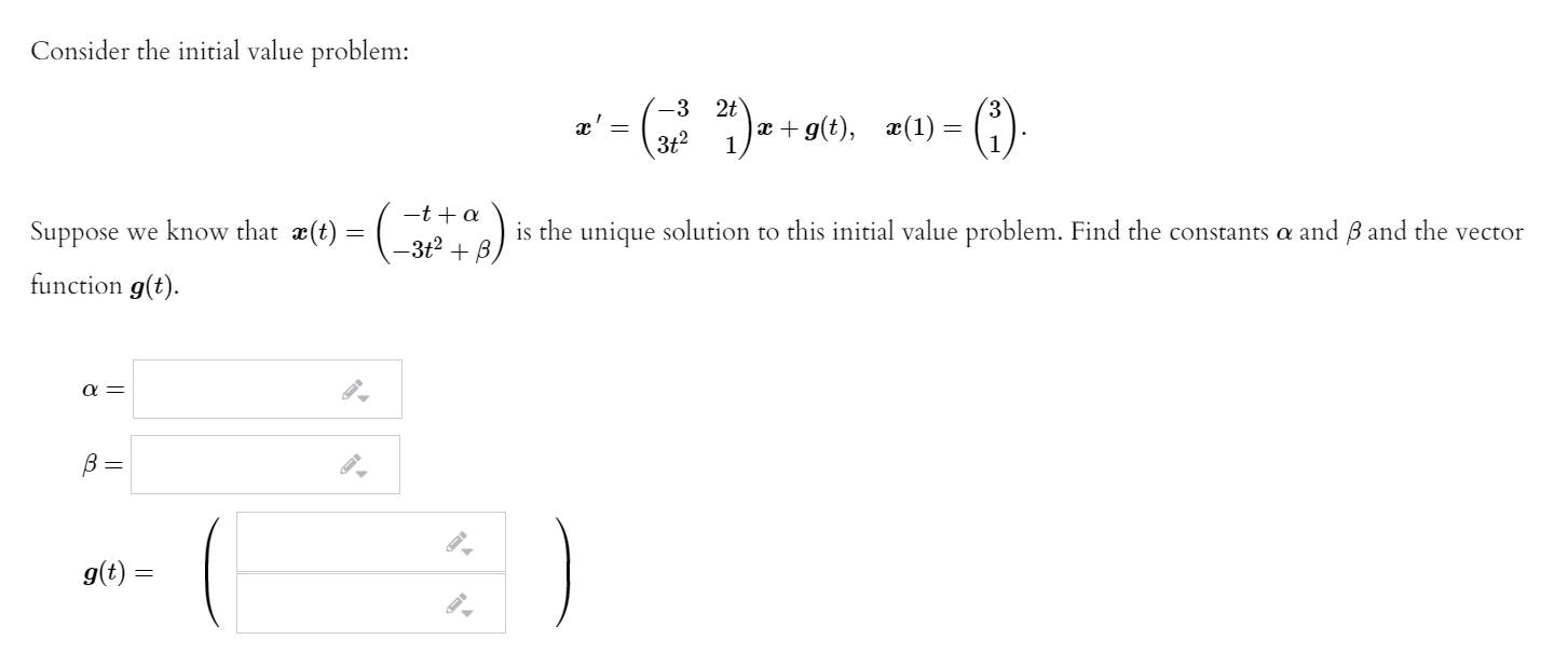 Solved Consider The Initial Value Problem 2t X 1 3 3t Chegg Com