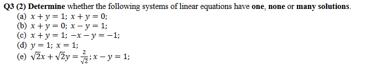 Solved Q3 (2) Determine whether the following systems of | Chegg.com