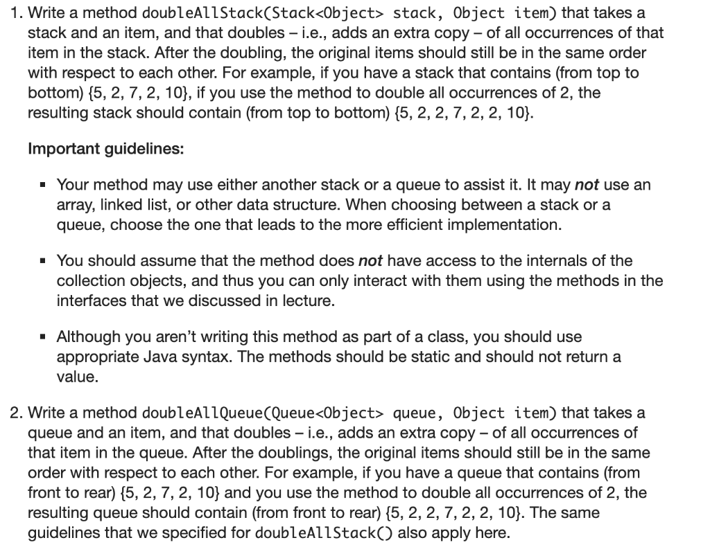 Solved 1. Write a method doubleAllStack(Stack stack, Object | Chegg.com