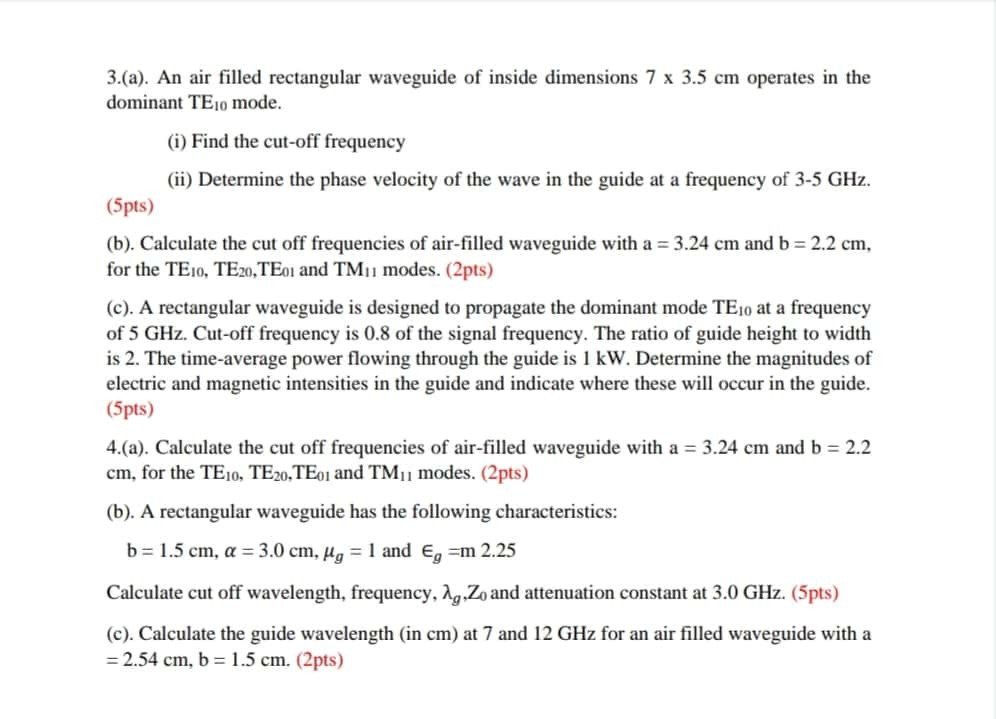 Solved 3 A An Air Filled Rectangular Waveguide Of Inside Chegg Com