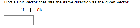 Solved Find a unit vector that has the same direction as the | Chegg.com