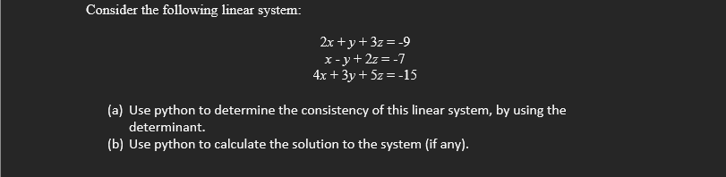 Solved Consider The Following Linear System: | Chegg.com