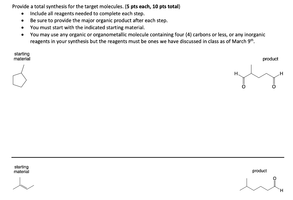 Solved Provide a total synthesis for the target molecules. | Chegg.com