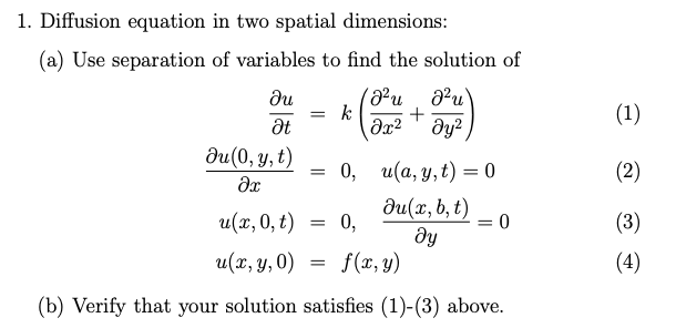 Solved 1. Diffusion equation in two spatial dimensions: (a) | Chegg.com