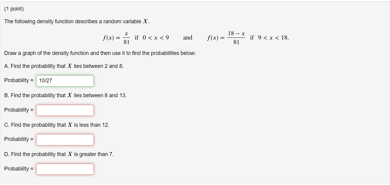 Solved (1 point) The following density function describes a | Chegg.com