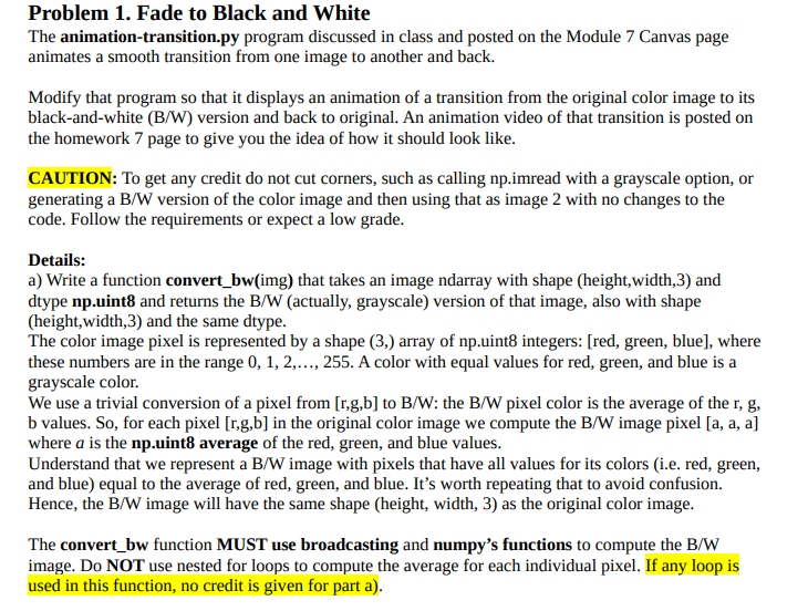 Problem 1. Fade to Black and White The | Chegg.com