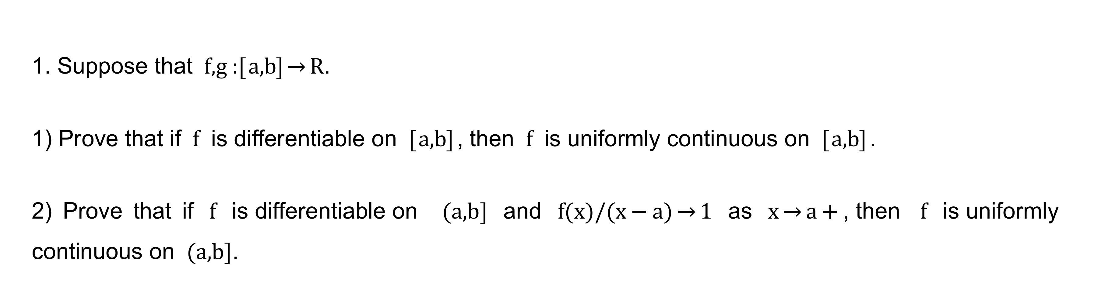 Solved 1. Suppose That F,g:[a,b] → R. 1) Prove That If F Is | Chegg.com