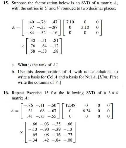 Solved 15. Suppose the factorization below is an SVD of a | Chegg.com