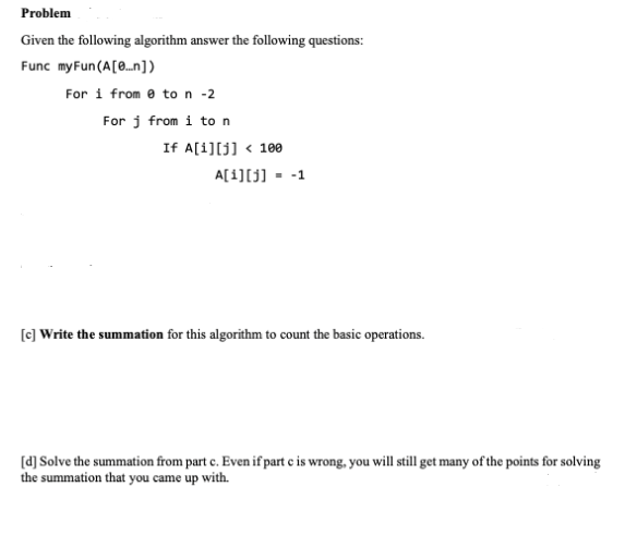 Solved Problem Given the following algorithm answer the | Chegg.com