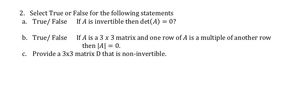 Solved 2. Select True Or False For The Following Statements | Chegg.com