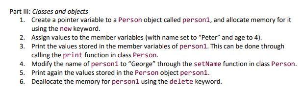 Solved Part III: Classes and objects 1. Create a pointer | Chegg.com