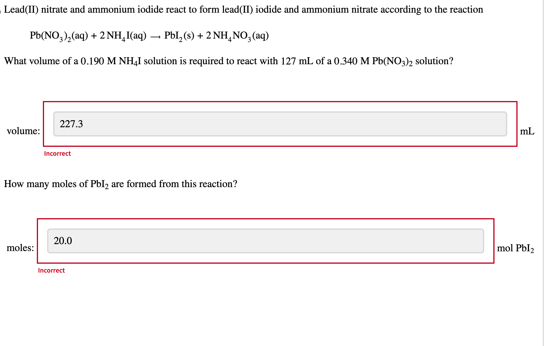 Solved Pb(NO3)2(aq)+2NH4I(aq)→PbI2( s)+2NH4NO3(aq) What | Chegg.com