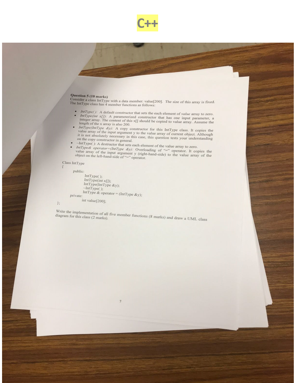 Solved C++ Question 5 (10 marks) Consider a class IntType | Chegg.com