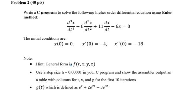 Problem 2 (40 pts) Write a C program to solve the | Chegg.com