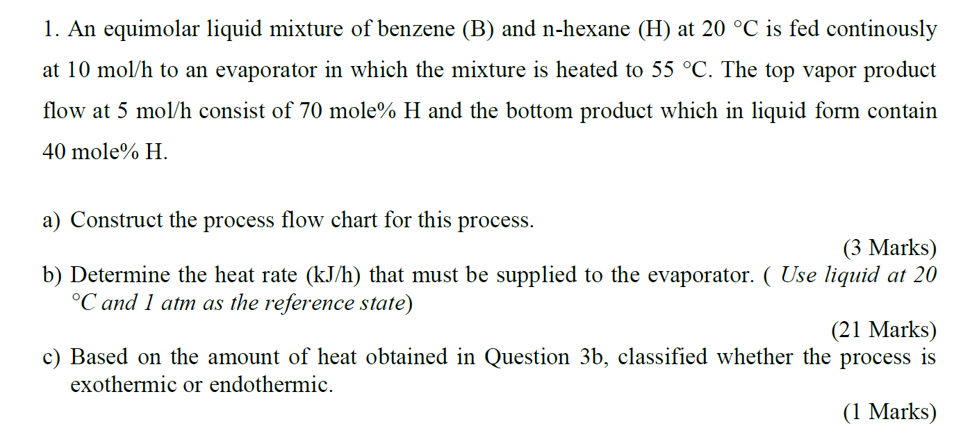 Solved 1. An equimolar liquid mixture of benzene (B) and | Chegg.com