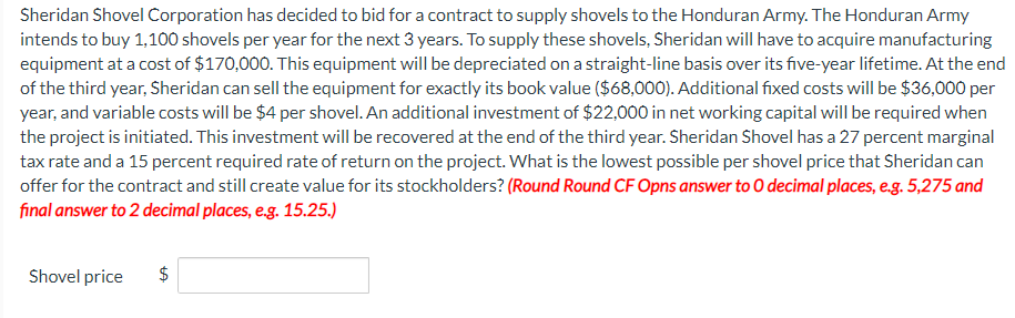 solved-sheridan-shovel-corporation-has-decided-to-bid-for-a-chegg