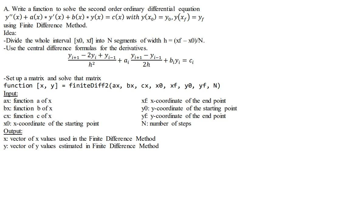 Solved = A. Write a function to solve the second order | Chegg.com
