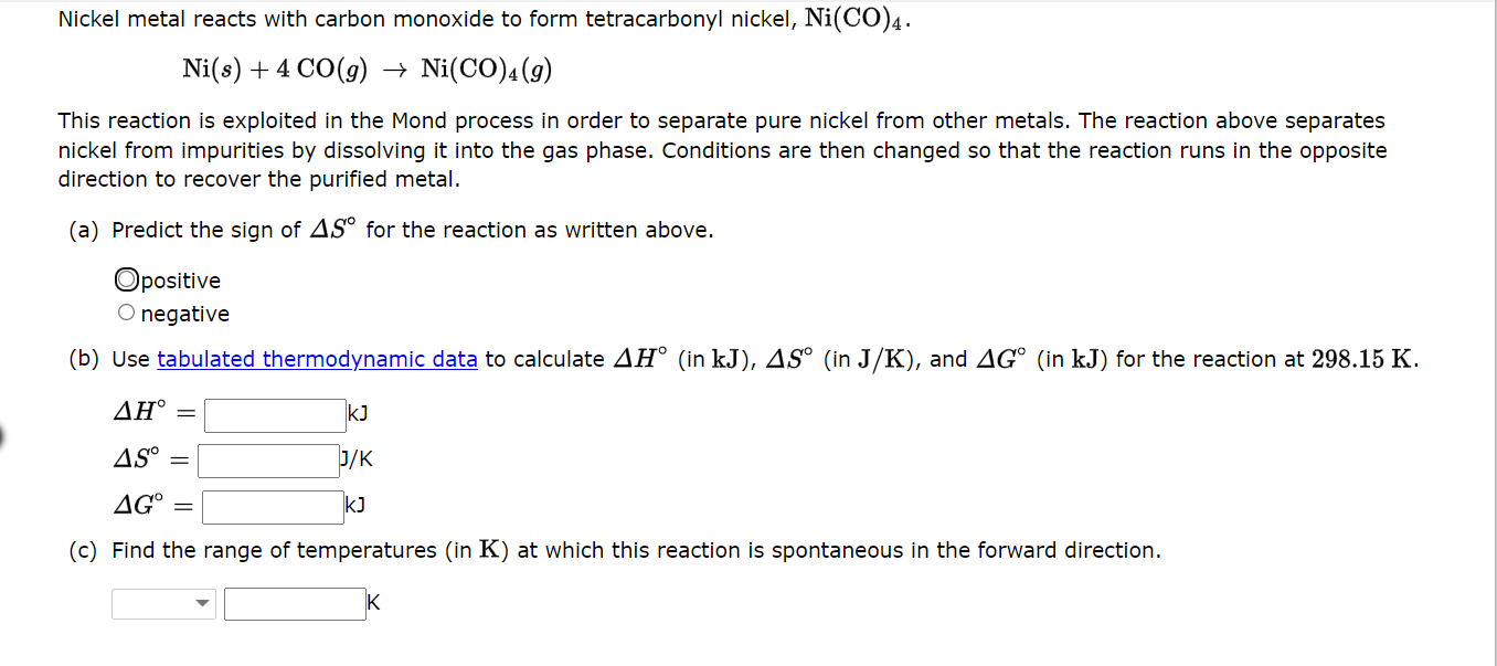 Solved Nickel metal reacts with carbon monoxide to form