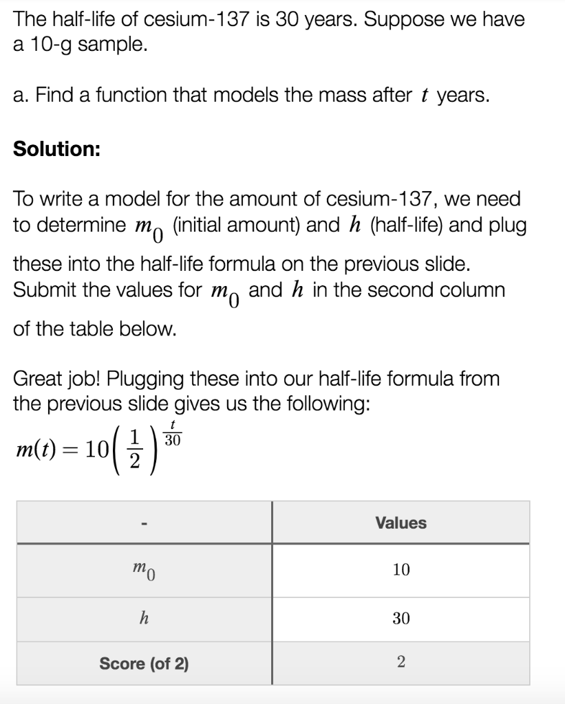 Solved The Half-life Of Cesium-137 Is 30 Years. Suppose We | Chegg.com