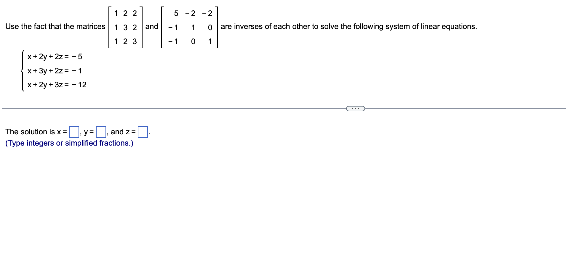 Solved Use the fact that the matrices ⎣⎡111232223⎦⎤ and | Chegg.com