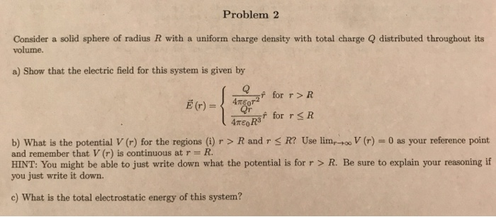 Solved Problem 2 Consider a solid sphere of radius R with a | Chegg.com