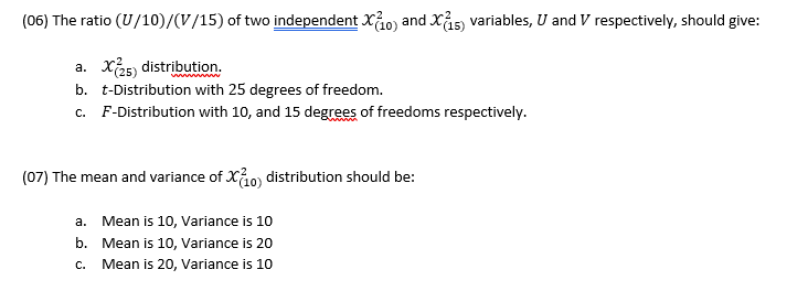 Solved (06) The ratio (U/10)/(V/15) of two independent | Chegg.com