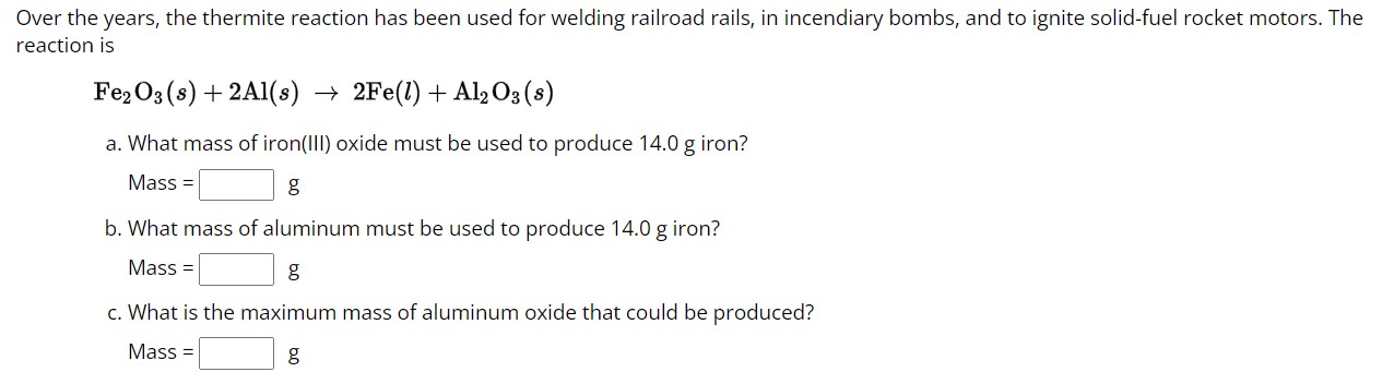 Solved Over The Years, The Thermite Reaction Has Been Used | Chegg.com
